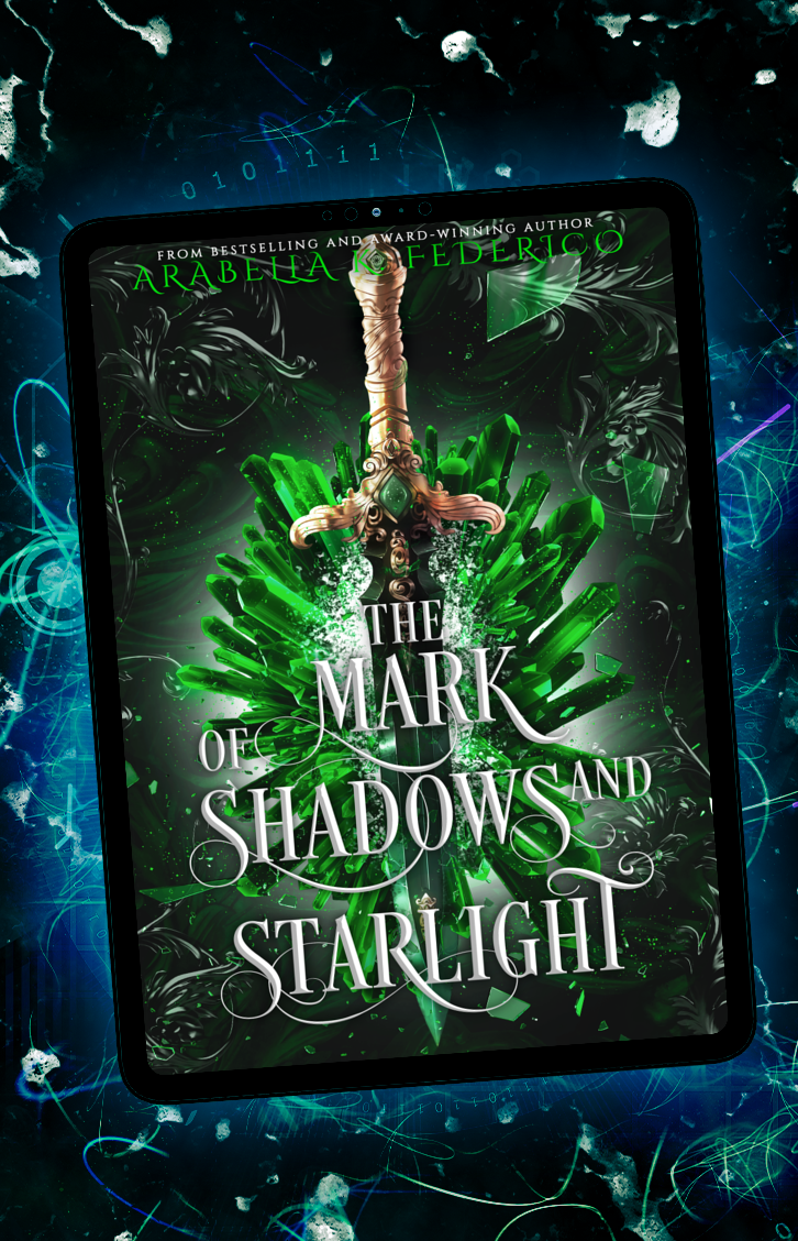 The Mark of Shadows and Starlight by Arabella K. Federico